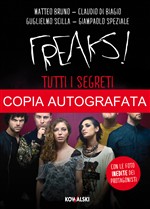 Freaks!: esce il libro in versione autografata