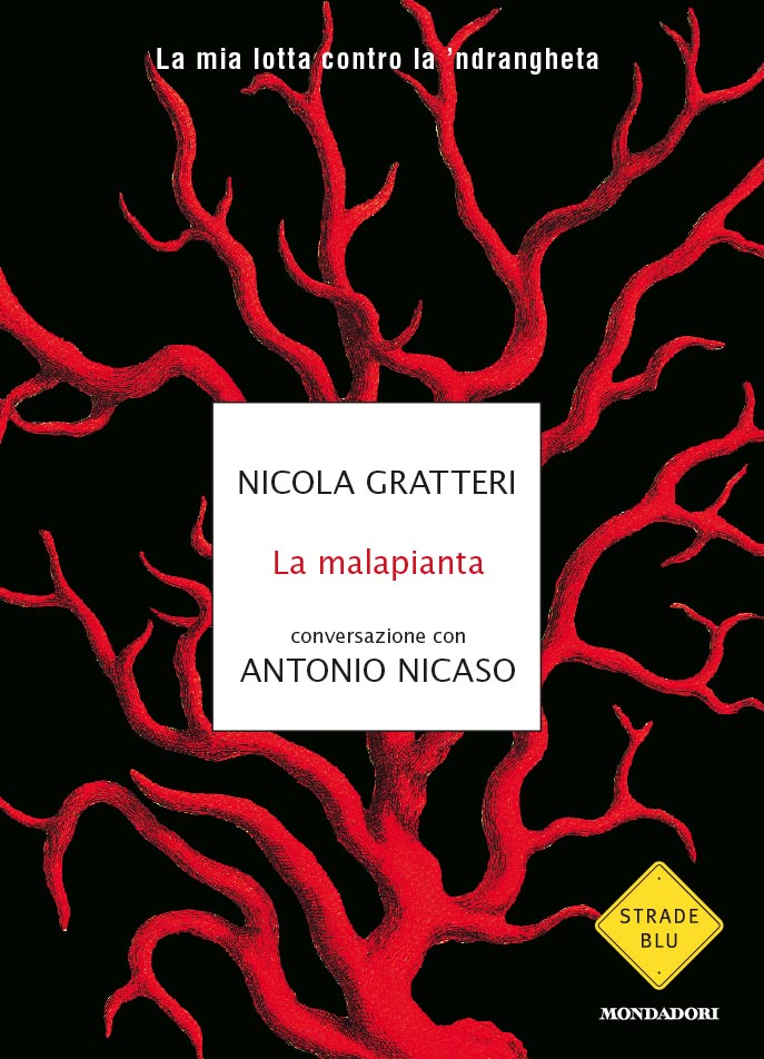 Offerta eBook 0,99 euro: La malapianta, di Antonio Nicaso e Nicola Gratteri