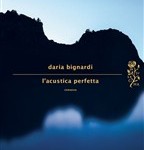 L'acustica perfetta, Daria Bignardi