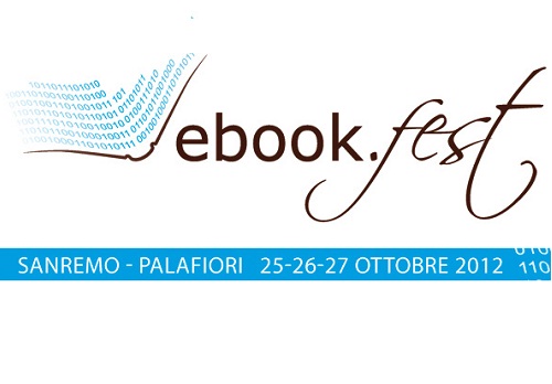 Ebook Fest 2012: la fiera del libro digitale a Sanremo