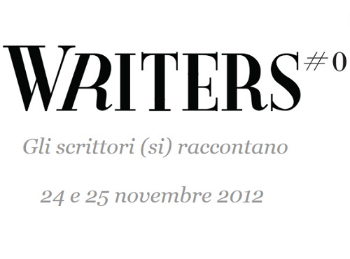 Writers #0: il festival degli scrittori a Milano