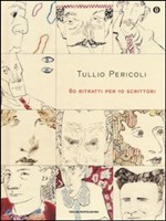 Presentazione di 80 ritratti per 10 scrittori, di Tullio Pericoli