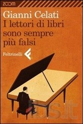 I lettori di libri sono sempre più falsi, Gianni Celati