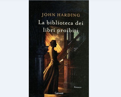 La biblioteca dei libri proibiti, di John Harding: recensione