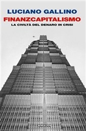 Finanzcapitalismo, Luciano Gallino