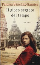 Il gioco segreto del tempo, Paloma Sanchez-Garnica