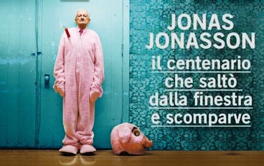 Il centenario che saltò dalla finestra e scomparve, di Jonas Jonasson: recensione