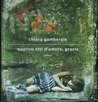 Quattro etti d'amore grazie, Chiara Gamberale