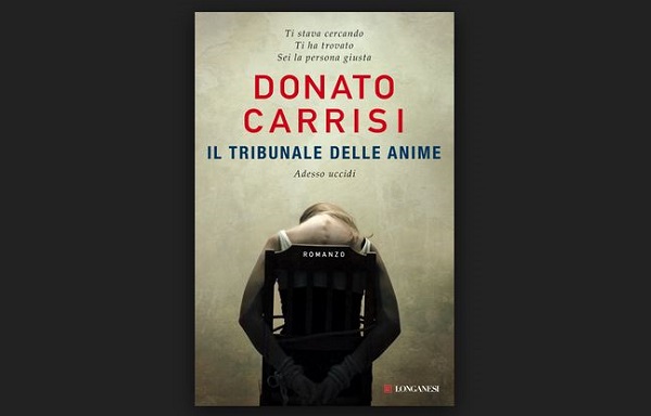 Recensione de “Il tribunale delle anime” di Donato Carrisi