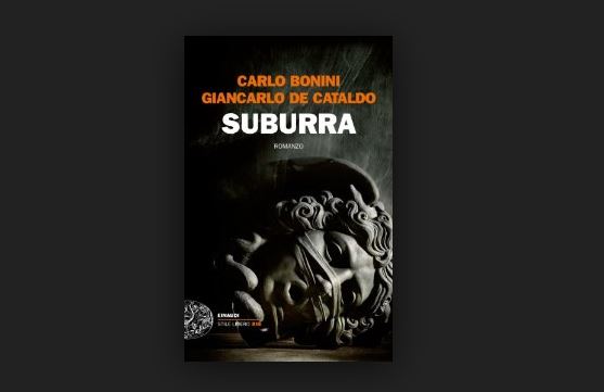 Suburra di Giancarlo De Cataldo e Carlo Bonini, recensione