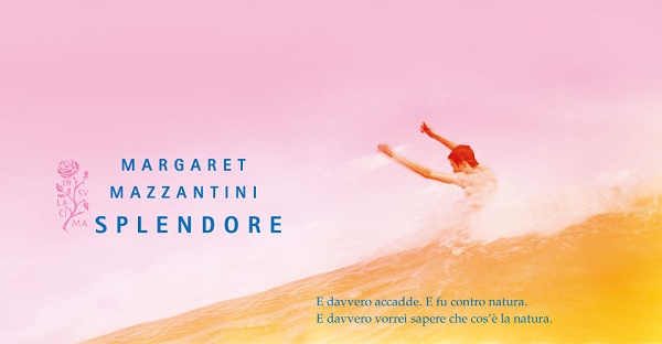 Splendore di Margaret Mazzantini, recensione