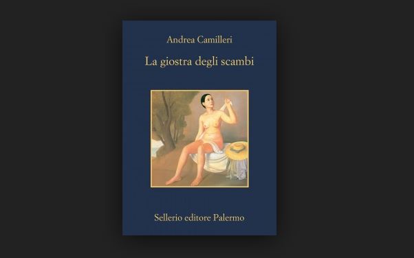 La giostra degli scambi di Andrea Camilleri, recensione