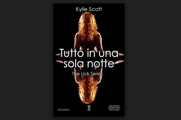 Tutto in una notte di Kylie Scott, recensione