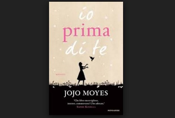 Io prima di te di Jojo Moyes, recensione