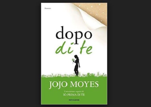 dopo di te jojo moyes recensione