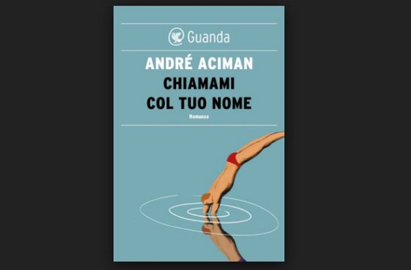 Chiamami col tuo nome di André Aciman, recensione