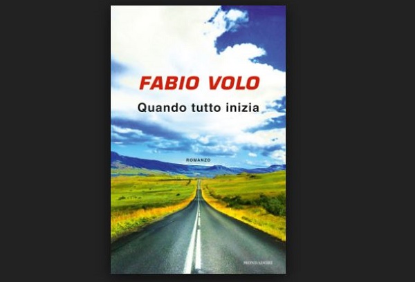 Quando tutto inizia di Fabio Volo, recensione