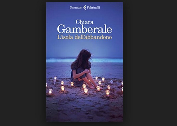 L'isola dell'abbandono di Chiara Gamberale, recensione