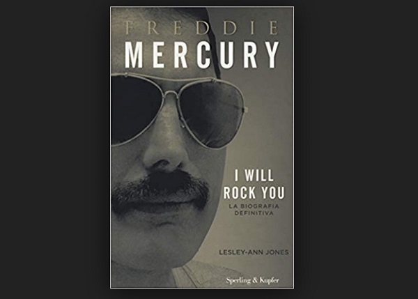 Freddie Mercury - I will rock you: la biografia definitiva, recensione