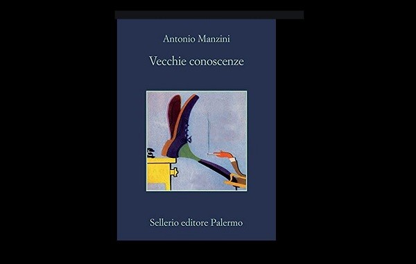 Vecchie conoscenze di Antonio Manzini, recensione