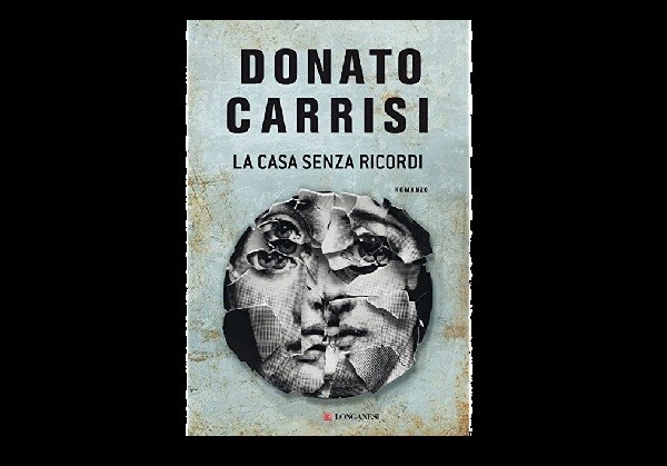 La casa senza ricordi di Donato Carrisi, recensione