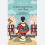 Finchè non aprirai quel libro di Michiko Aoyama, recensione