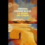 La Banda dei Carusi di Cristina Cassar Scalia