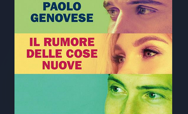 Recensione 'Il rumore delle cose nuove'<br>di Paolo Genovese - Einaudi</br>  - La Libridinosa